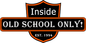 Inside - Old School only!